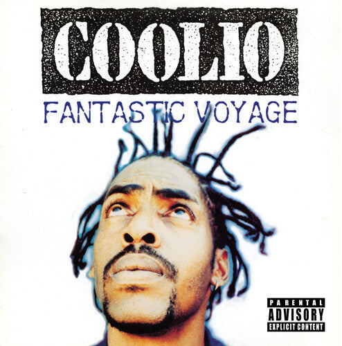 Coolio - Fantastic Voyage - 7”