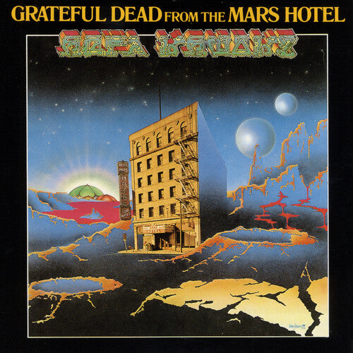 Grateful Dead - From the Mars Hotel - 50th Anniversary