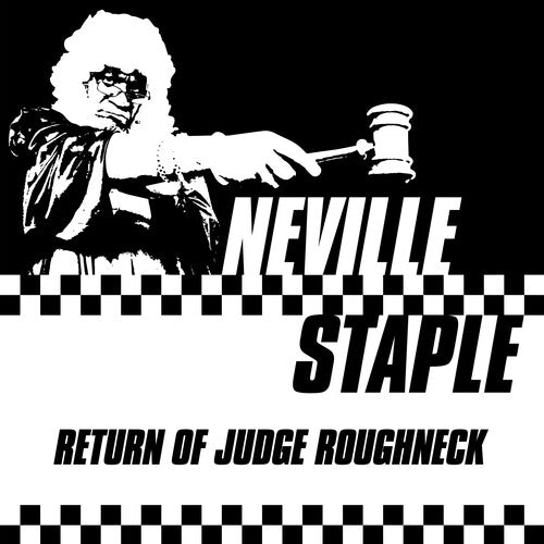 Neville Staple - Return Of Judge Roughneck