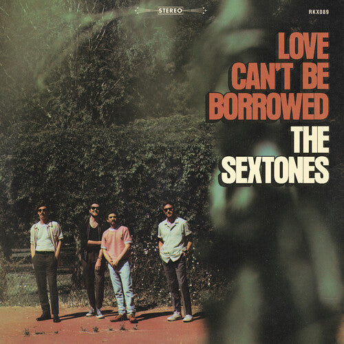 The Sextones - Love Can't Be Borrowed - Clear Vinyl