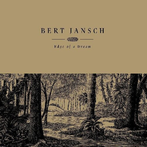 Bert Jansch - Edge Of A Dream - Cream Vinyl