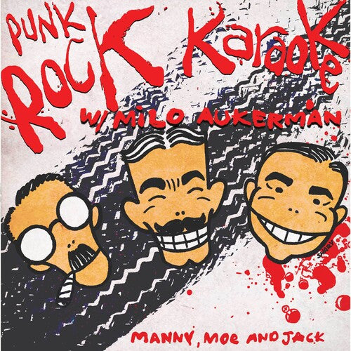 Punk Rock Karaoke/Milo Aukerman - Manny Moe & Jack - 7” - Red Vinyl