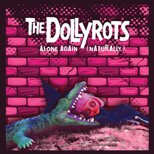 Dollyrots - Alone Again Naturally - 7” - Pink Vinyl