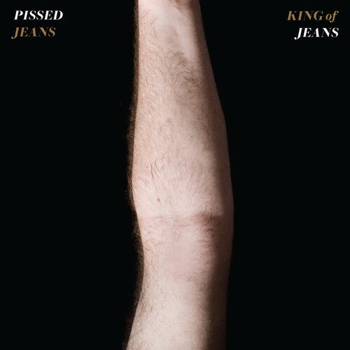 Pissed Jeans - King Of Jeans - Colored Vinyl