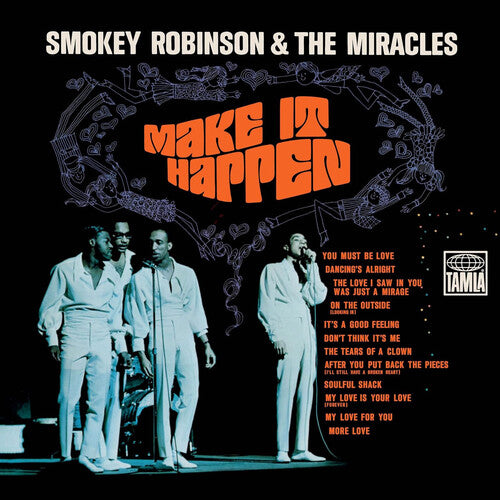 Smokey Robinson & The Miracles - Make It Happen