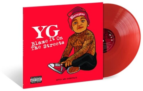 YG - Blame It On The Streets (Soundtrack) - Translucent Red Vinyl