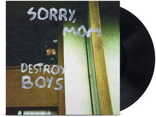 Destroy Boys - Sorry Mom