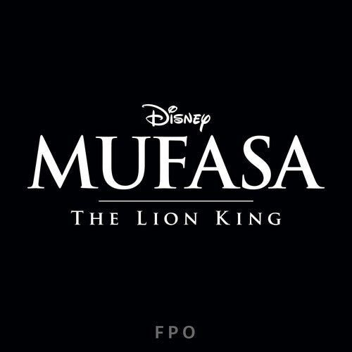 Lin-Manuel Miranda/Dave Metzger - Mufasa: The Lion King (Soundtrack)