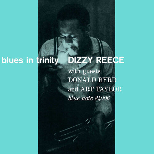 Dizzy Reece - Blues In Trinity - Blue Note Tone Poet Series