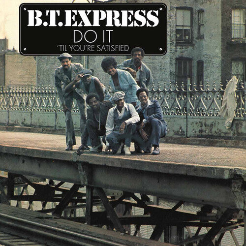 B.T. Express - Do It 'til You're Satisfied - Translucent Blue Vinyl