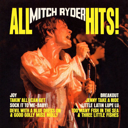 Mitch Ryder & The Detroit Wheels - All Mitch Ryder Hits: Original New Voice Recordings