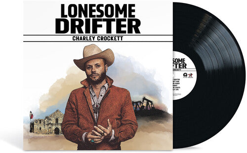 Charley Crockett - Lonesome Drifter