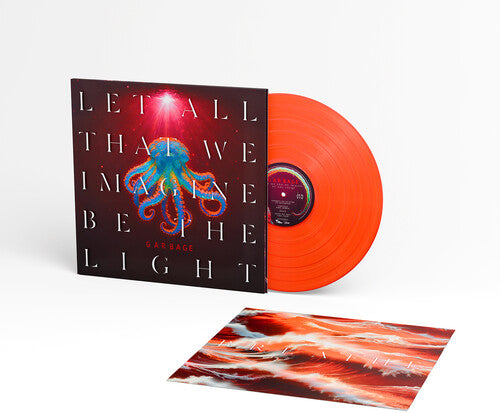 Garbage - Let All That We Imagine Be The Light - Orange Vinyl