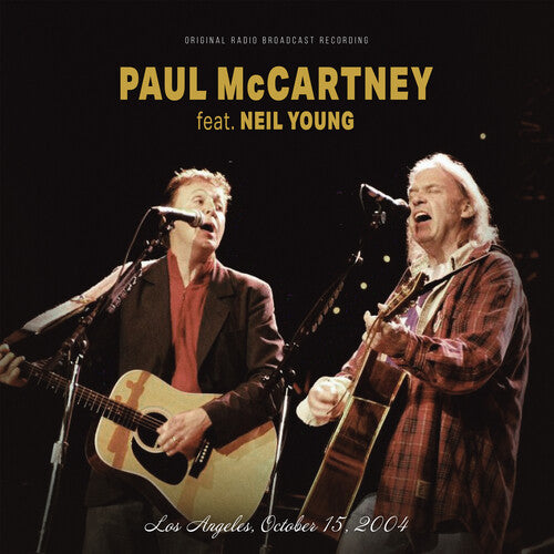 Paul McCartney & Neil Young - Los Angeles, October 15, 2004 FM Broadcast