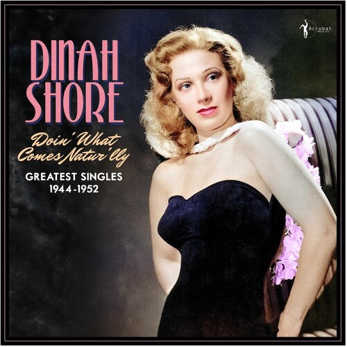 Dinah Shore - Doin' What Comes Natur'lly