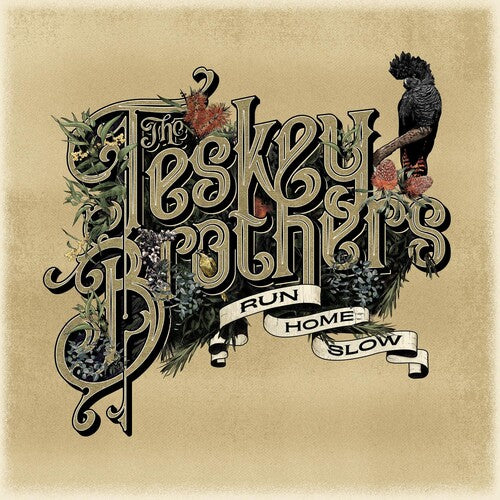 The Teskey Brothers- Run Home Slow