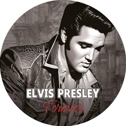 Elvis Presley - Forever - Picture Disc