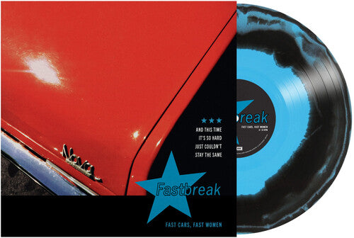 Fastbreak - Fast Cars, Fast Women - Black & Blue Smash Vinyl