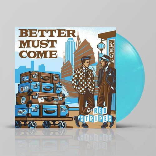 Red Stripes - Better Must Come - Powder Blue Vinyl