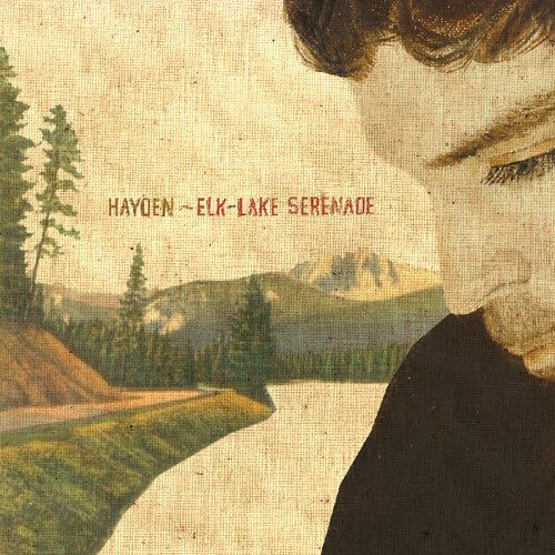Hayden - Elk-Lake Serenade - 20th Anniversary Edition