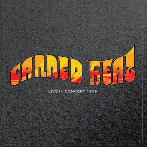 Canned Heat - Live In Concert 1979 - Orange Heat Vinyl