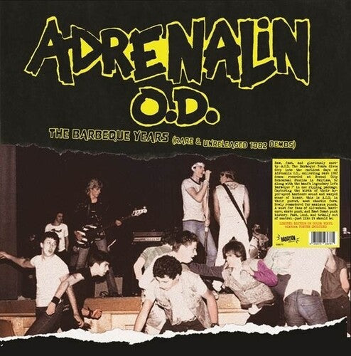 Adrenalin O.D. - The Barbeque Years (Rare & Unreleased 1982 Demos) - Colored Vinyl