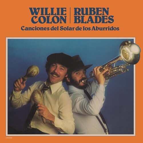 Willie Colon/Ruben Blades - Canciones del Solar de los Aburridos