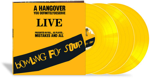Bowling For Soup - A Hangover You Definitely Deserve (Live) - Opaque Yellow Vinyl
