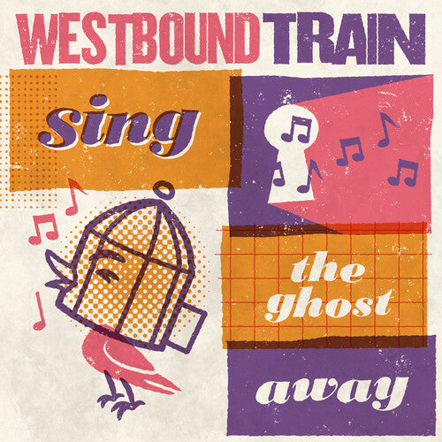 Westbound Train - Sing The Ghost Away - Blood Orange Vinyl