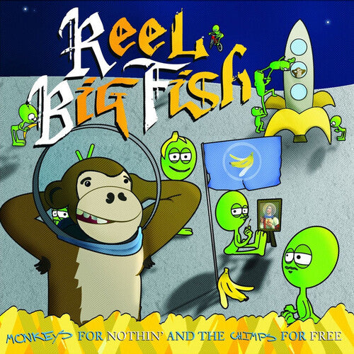 Reel Big Fish - Monkeys For Nothin' And The Chimps For Free - Alien Explosion Green Vinyl - Deluxe Edition