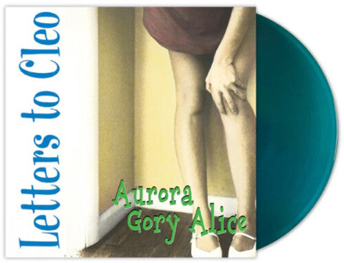 Letters To Cleo - Aurora Gory Alice - Sea Blue Vinyl
