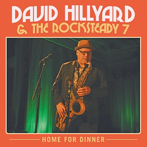 David Hillyard & The Rocksteady Seven - Home For Dinner - Transparent Red Vinyl