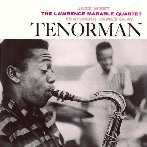 The Lawrence Marable Quartet - Tenorman - Blue Note Tone Poet Edition
