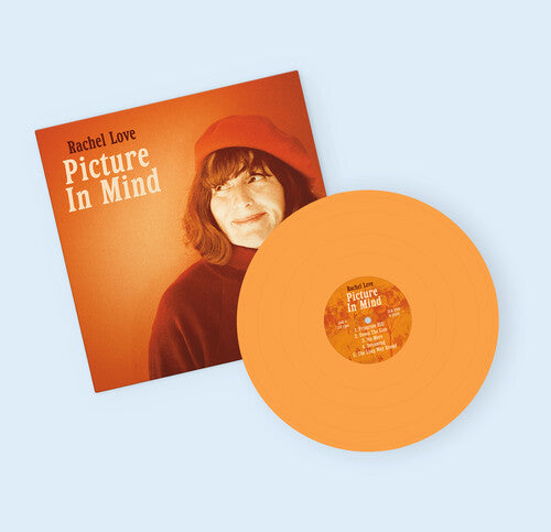 Rachel Love - Picture In Mind - Orange Vinyl