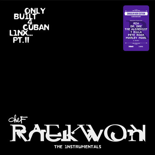 Raekwon - Only Built 4 Cuban Linx... Pt. II: THE INSTRUMENTALS - Shaolin Noir Black Vinyl