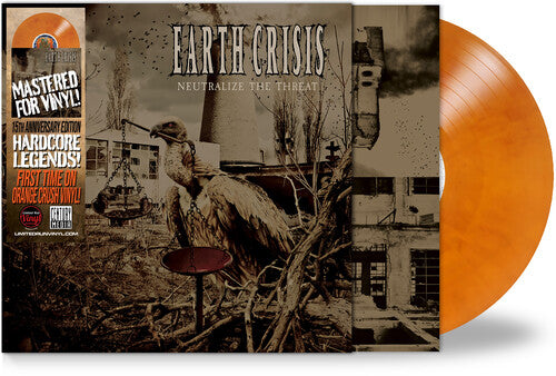 Earth Crisis - Neutralize The Threat - Orange Crush Vinyl - 15th Anniversary Edition