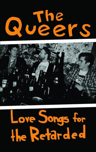 The Queers - Love Songs For The Retarded - Cassette