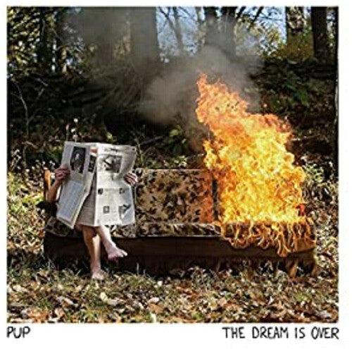 Pup - The Dream Is Over - Cassette