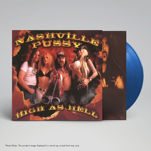 Nashville Pussy - High As Hell - Blue Vinyl