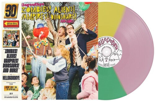 Hellogoodbye - Zombies! Aliens! Vampires! Dinosaurs! (B-sides) - Anniversary Edition
