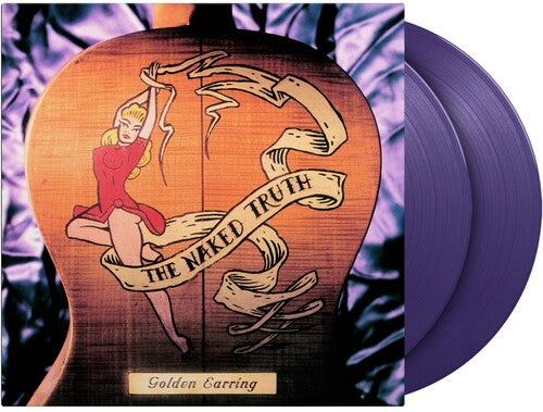Golden Earring - Naked Truth - Colored Vinyl - Music On Vinyl