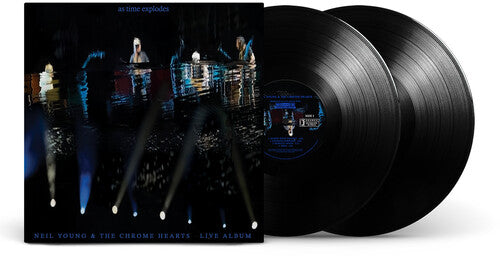 Neil Young & The Chrome Hearts - As Time Explodes: Live Album