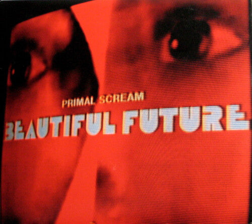 Primal Scream - Beautiful Future - Red Vinyl