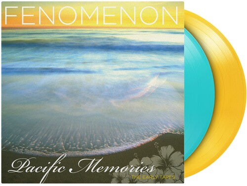 Fenomenon - Pacific Memories: The Early Tapes - Music On Vinyl - Colored Vinyl