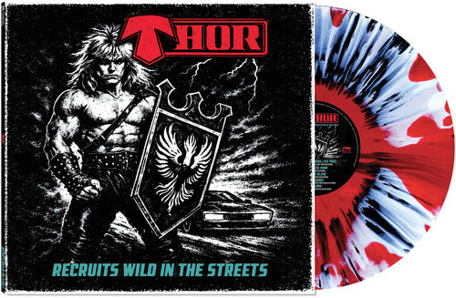 Thor - Recruits Wild In The Streets - Clear/Red/Black/White Haze/Splatter Vinyl