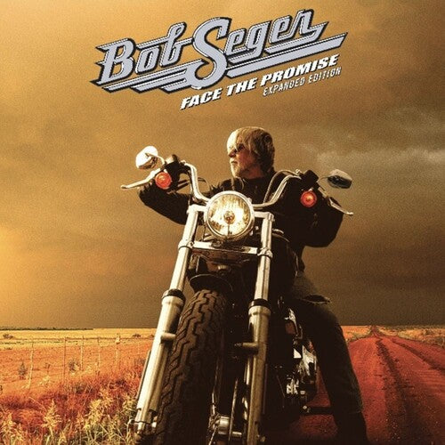 Bob Seger - Face The Promise (Expanded Edition)