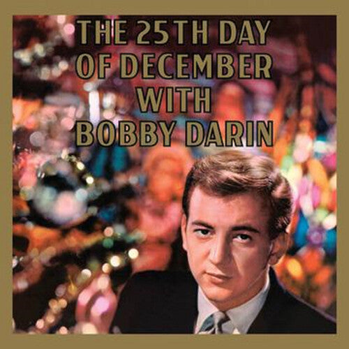 Bobby Darin - The 25th Day Of December