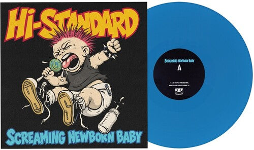 Hi-Standard - Screaming Newborn Baby - Blue Vinyl
