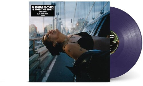 Chelsea Cutler - IS THIS THE END? - Blue Hour Vinyl