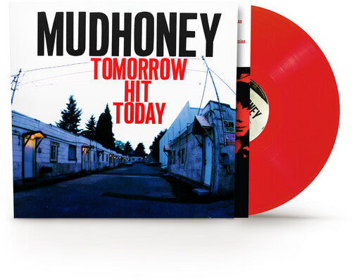Mudhoney - Tomorrow Hit Today - Red Vinyl - ROCKtober 2026
